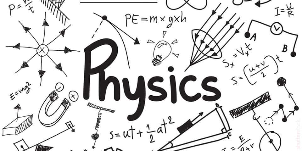 الفيزياء - كل ما تريد معرفته عن تخصص الفيزياء