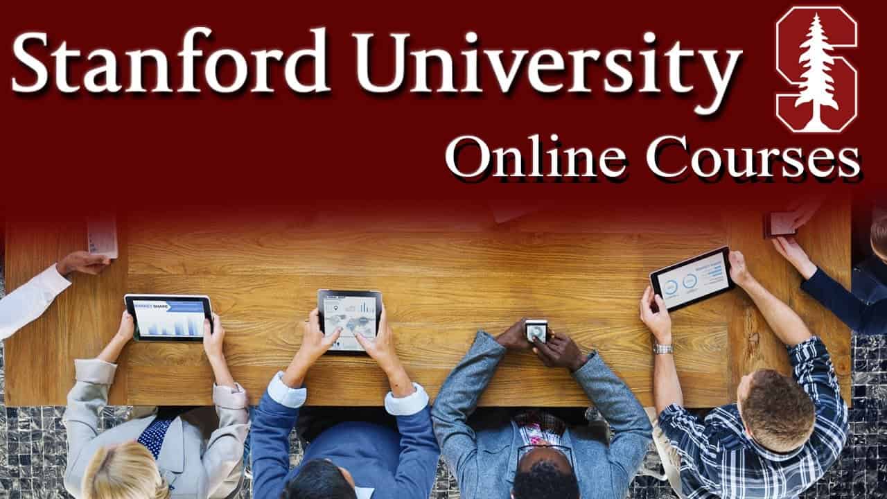 كورسات جامعة ستانفورد الدراسية عبر الإنترنت مجاناً 2022 (شهادات معتمدة)