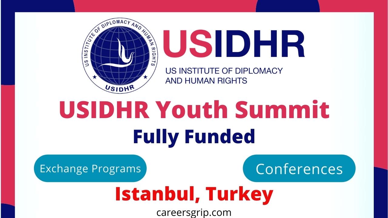 قدم الأن في مؤتمر USIDHR للشباب في تركيا 2022 | ممول بالكامل