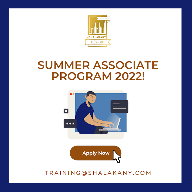التدريب الصيفي لطلاب حقوق فى مكتب الشلقاني للمحاماة - Shalakany Summer Internship