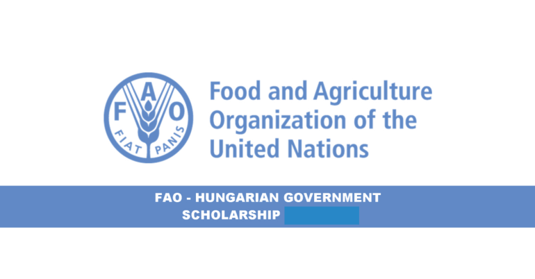 منحة الحكومة الهنغارية ومنظمة الأغذية والزراعة لدراسة الماجستير 2021 ممولة بالكامل