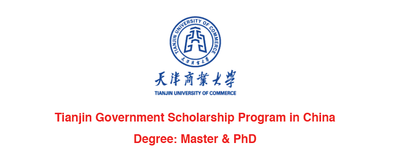 منحة جامعة تيانجين لدراسة الماجستير والدكتوراه في الصين 2022 (ممولة بالكامل)